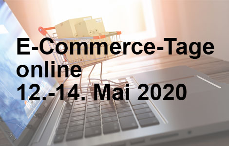 E-Commerce-Tage-online am 12.-14. Mai 2020